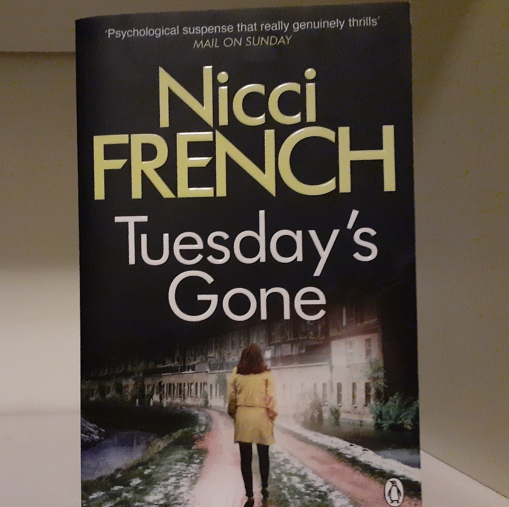 Book : Nicci French, Tuesday's Gone, Thriller
